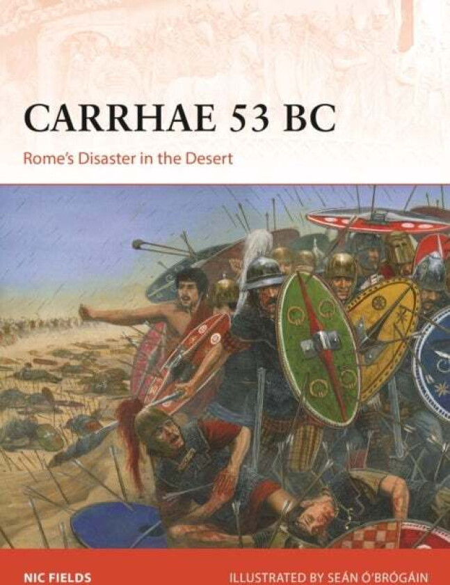 Carrhae 53 BC av Nic Fields
