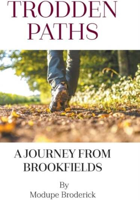 Trodden Paths av Modupe Broderick