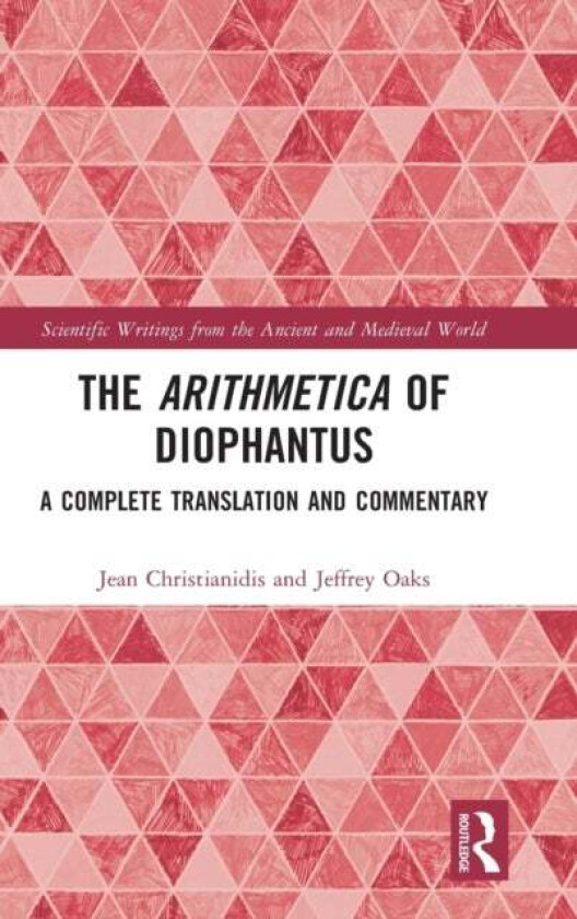 The Arithmetica of Diophantus av Jean Christianidis, Jeffrey Oaks