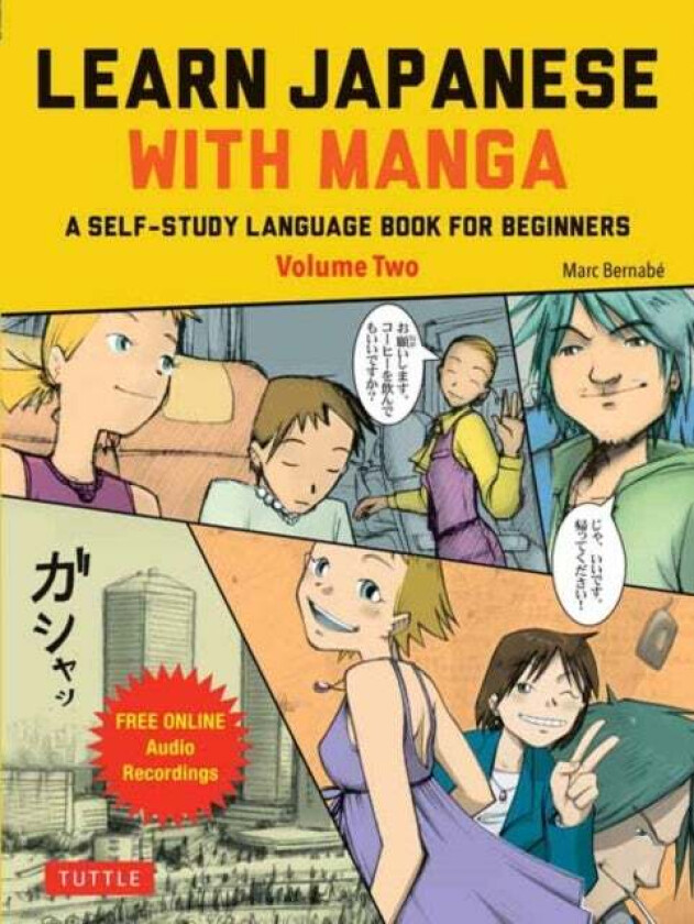 Learn Japanese with Manga Volume Two av Marc Bernabe
