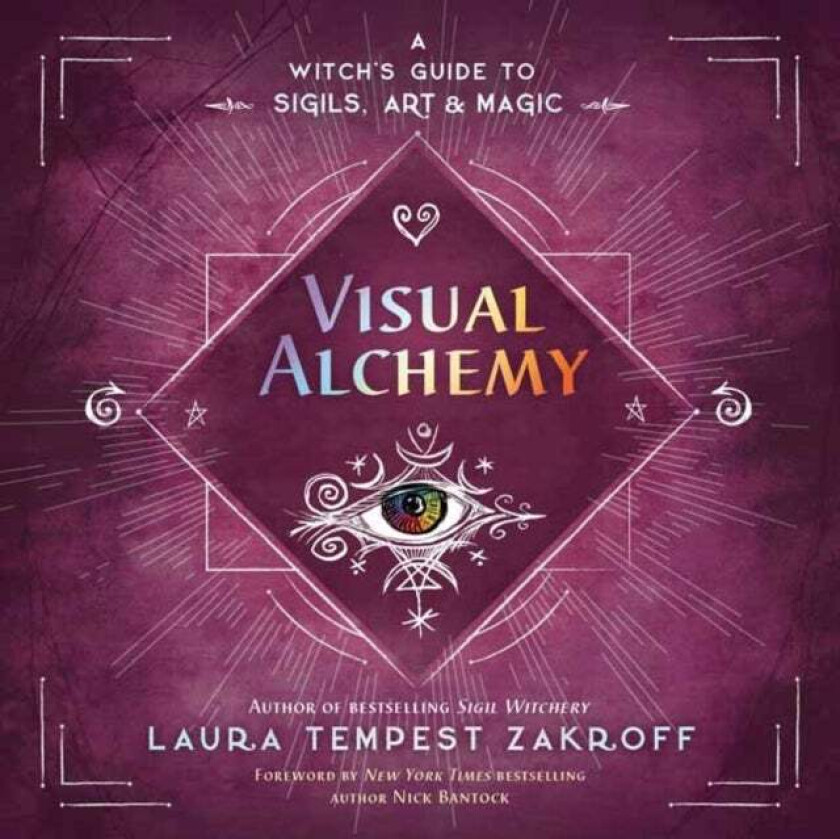 Visual Alchemy av Laura Tempest Zakroff, Nick Bantock