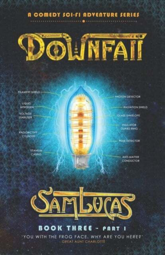 Downfall Part One av Sam Lucas