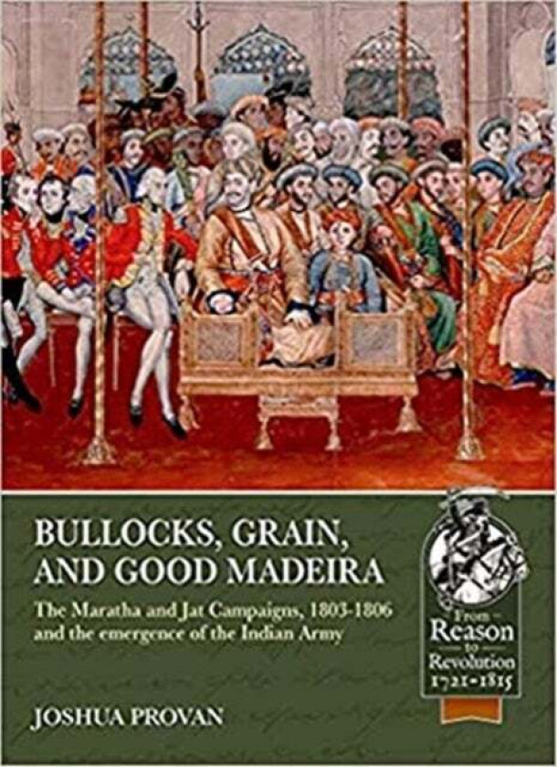 Bullocks, Grain, and Good Madeira av Joshua Proven