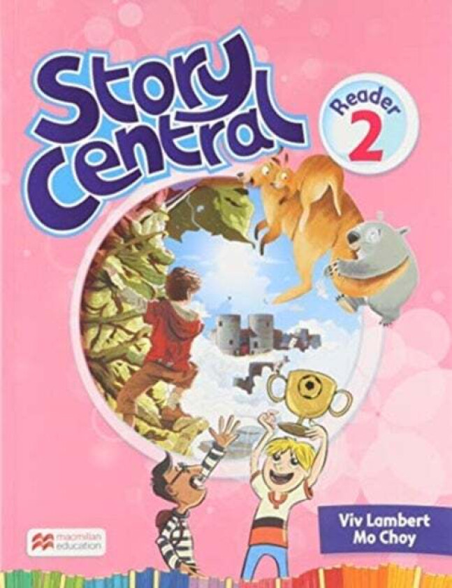 Story Central Level 2 Student Book + eBook Pack av Mo Choy, Viv Lambert