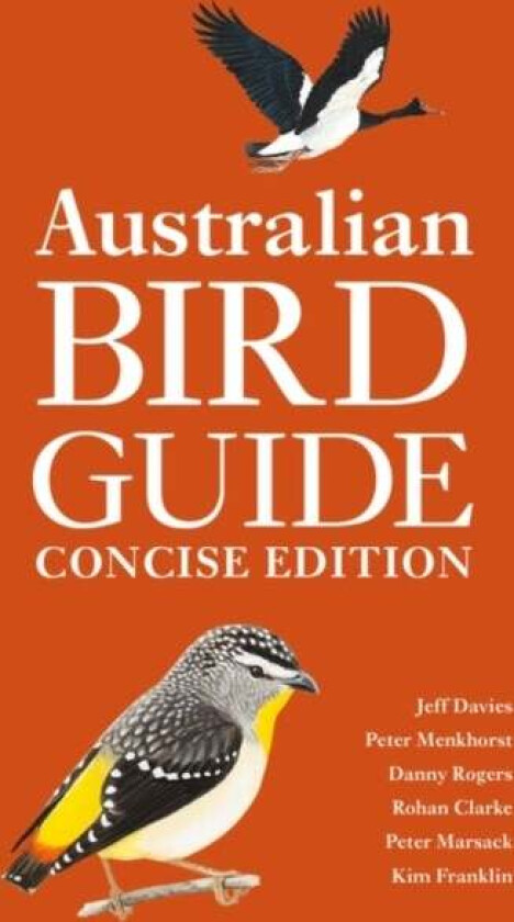 Australian Bird Guide av Jeff Davies, Peter Menkhorst, Danny Rogers, Cla