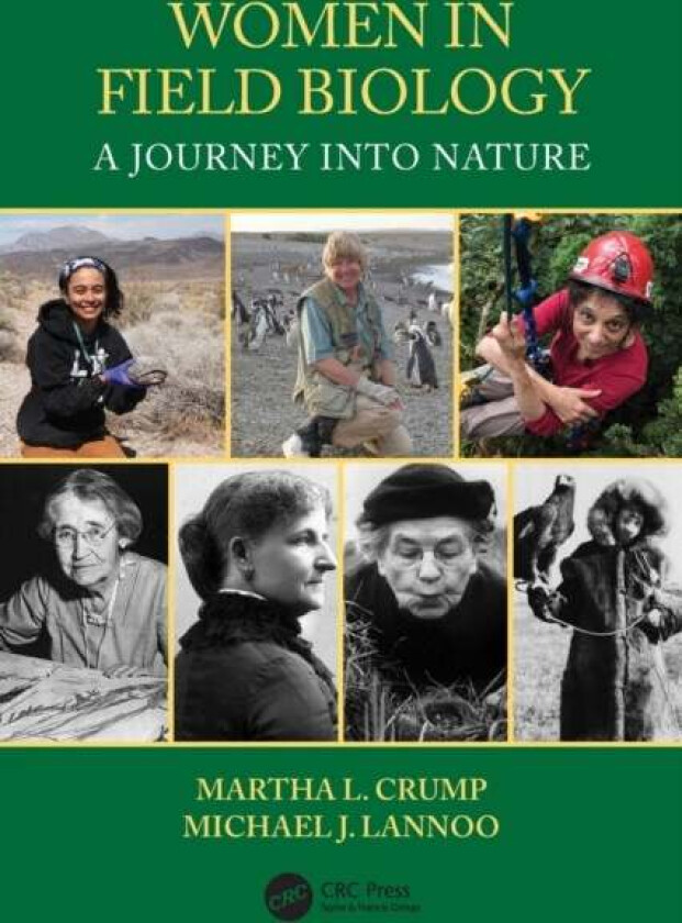 Women in Field Biology av Martha L. Crump, Michael J. Lannoo