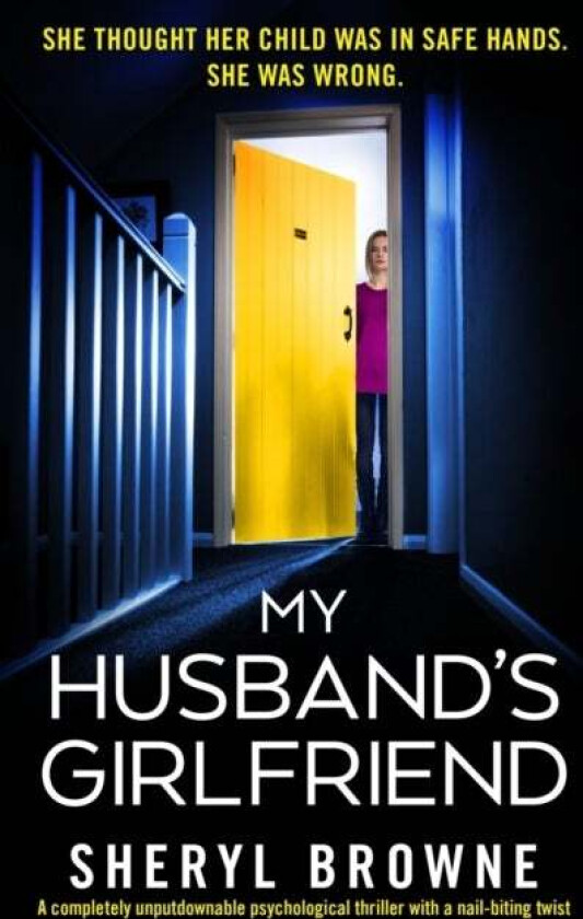 My Husband's Girlfriend av Sheryl Browne