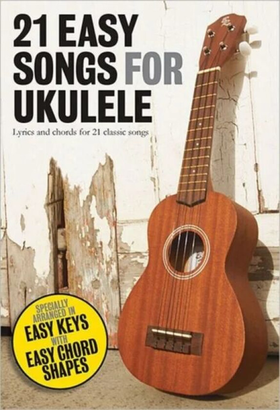21 Easy Songs for Ukulele av Hal Leonard Publishing Corporation