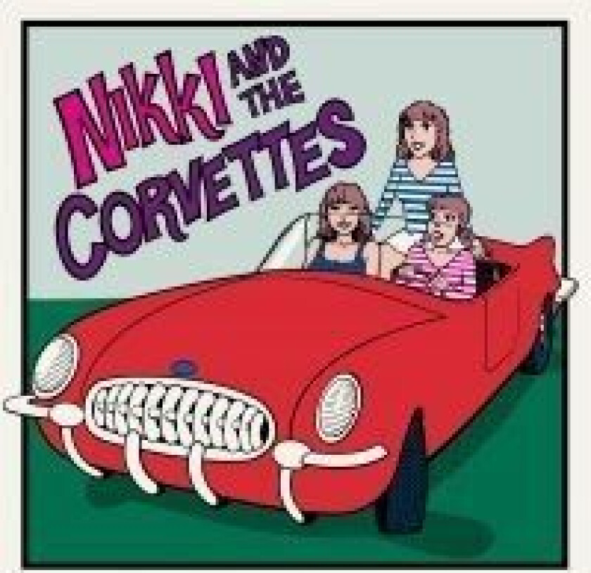 Nikki And The Corvettes - Nikki And The Corvettes (Vinyl Lp)