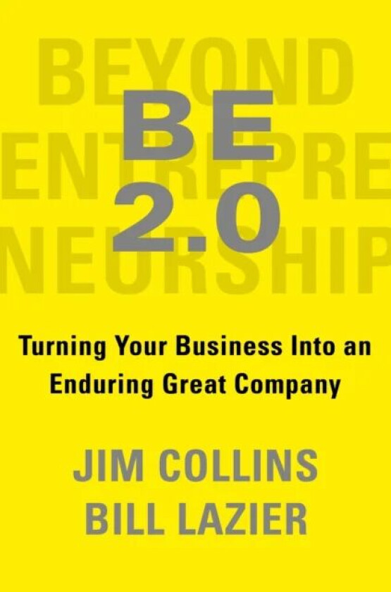 Beyond Entrepreneurship 2.0 av Jim Collins