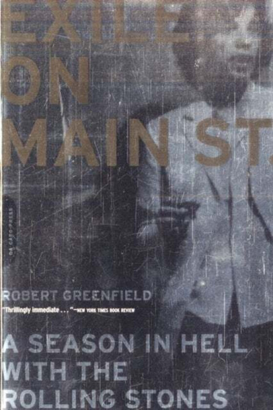 Exile on Main Street av Robert Greenfield