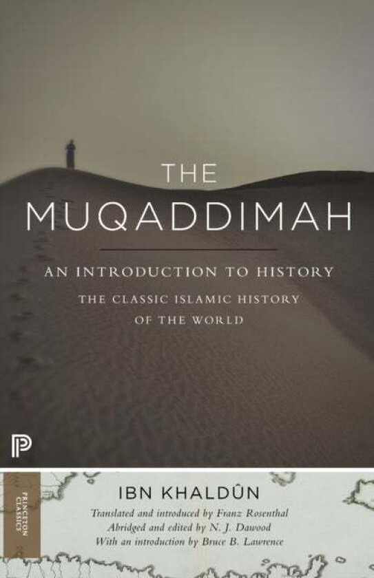 The Muqaddimah av Ibn Khaldun