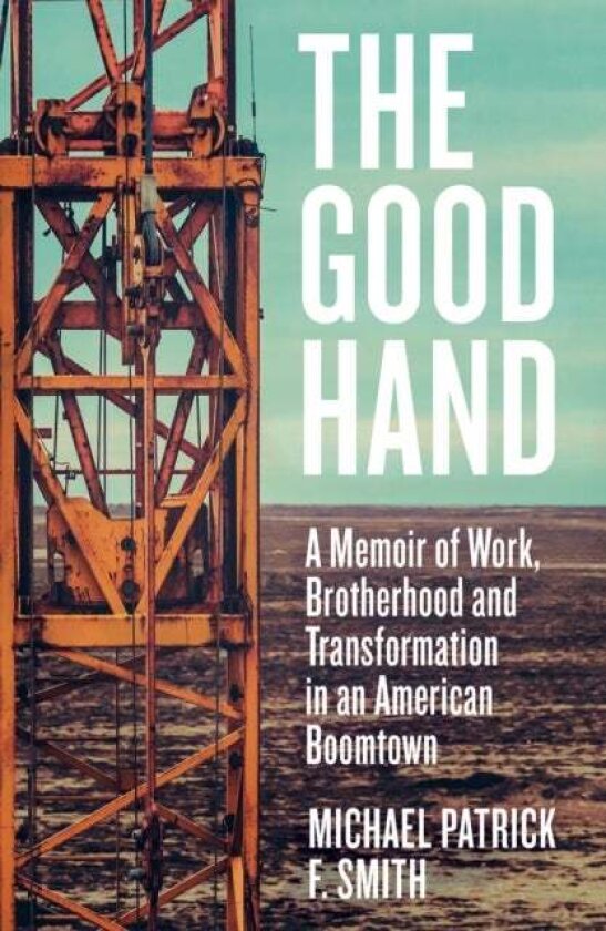 The Good Hand av Michael Patrick F. Smith