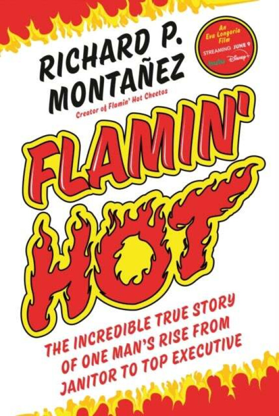 Flamin' Hot av Richard Montanez