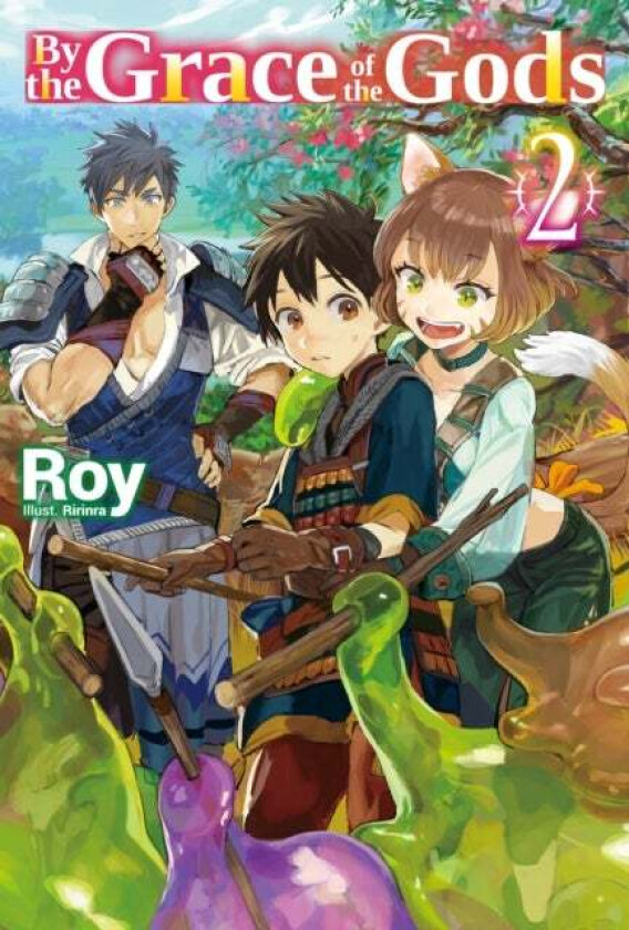 By the Grace of the Gods: Volume 2 av Roy
