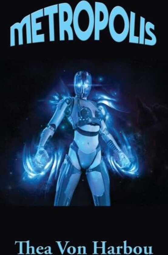 Metropolis av Thea Von Harbou