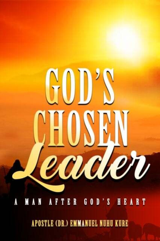 God¿s Chosen Leader av Emmanuel Nuhu Kure