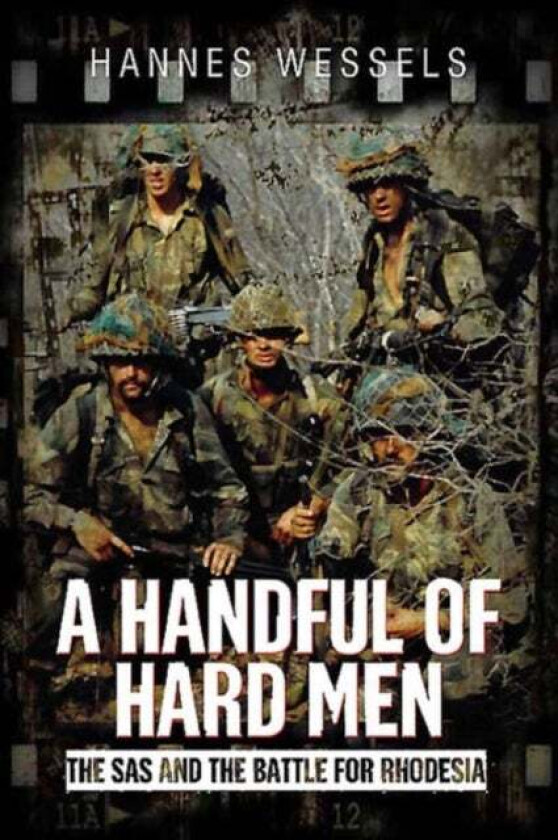 A Handful of Hard Men av Hannes Wessels