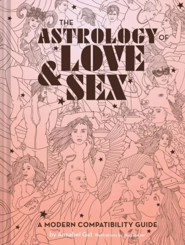 The Astrology of Love & Sex av Annabel Gat