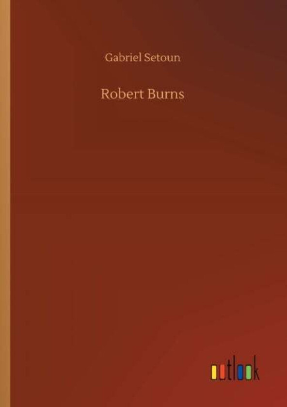 Robert Burns av Gabriel Setoun