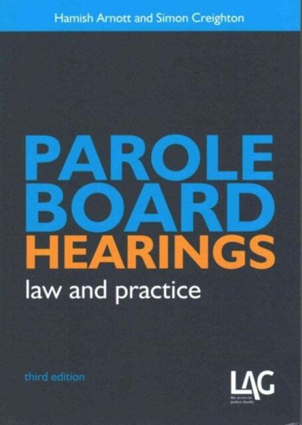 Parole Board Hearings av Hamish Arnott, Simon Creighton