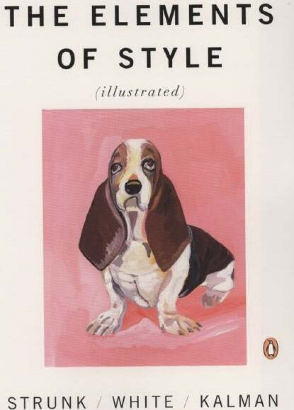 The Elements of Style Illustrated av William Jr. Strunk, E. B. White