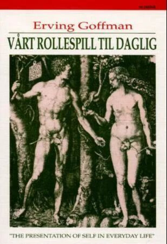 Vårt rollespill til daglig av Erving Goffman