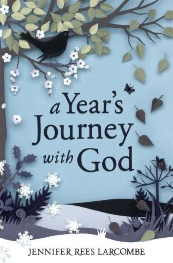 A Year's Journey With God av Jennifer Rees Larcombe