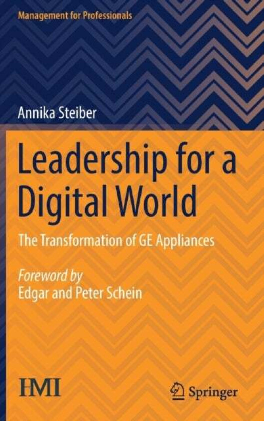 Leadership for a Digital World av Annika Steiber