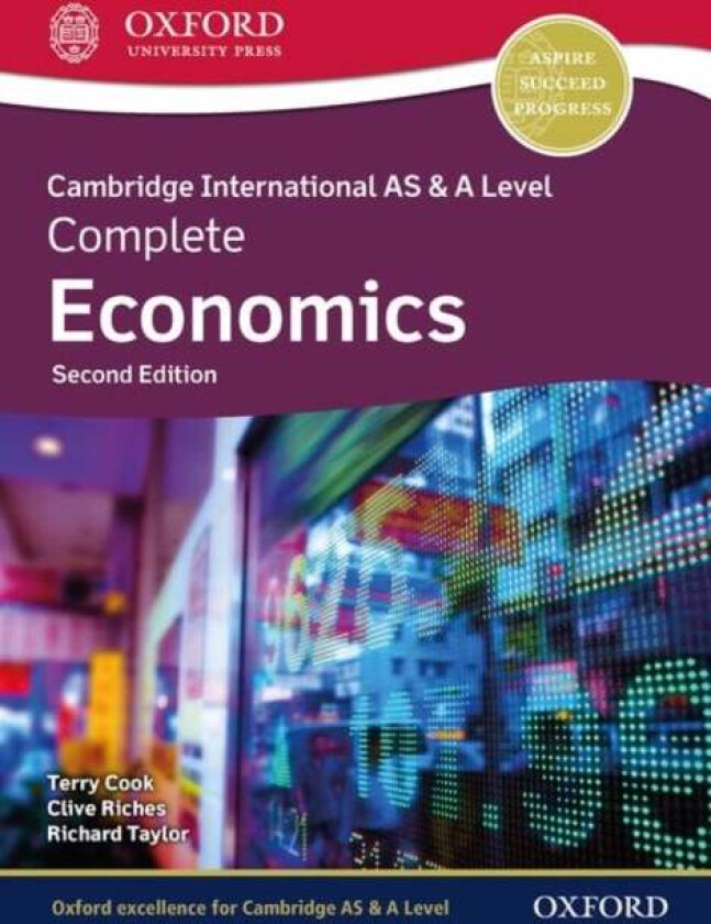 Cambridge International AS & A Level Complete Economics: Student Book (Second Edition) av Terry Cook, Clive Riches, Richard Taylor