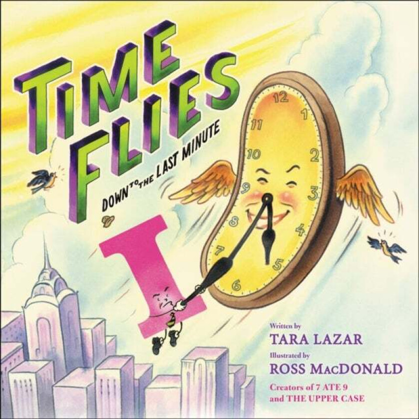 Time Flies av Ross MacDonald, Tara Lazar