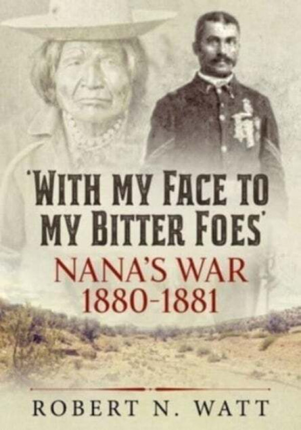 With My Face to My Bitter Foes av Robert N Watt