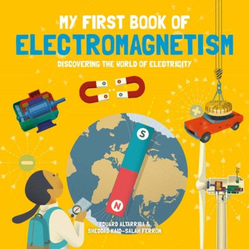 My First Book of Electromagnetism av Sheddad Kaid-Salah Ferron