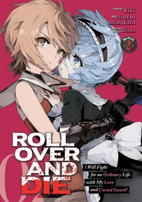 ROLL OVER AND DIE: I Will Fight for an Ordinary Life with My Love and Cursed Sword! (Manga) Vol. 2 av Kiki