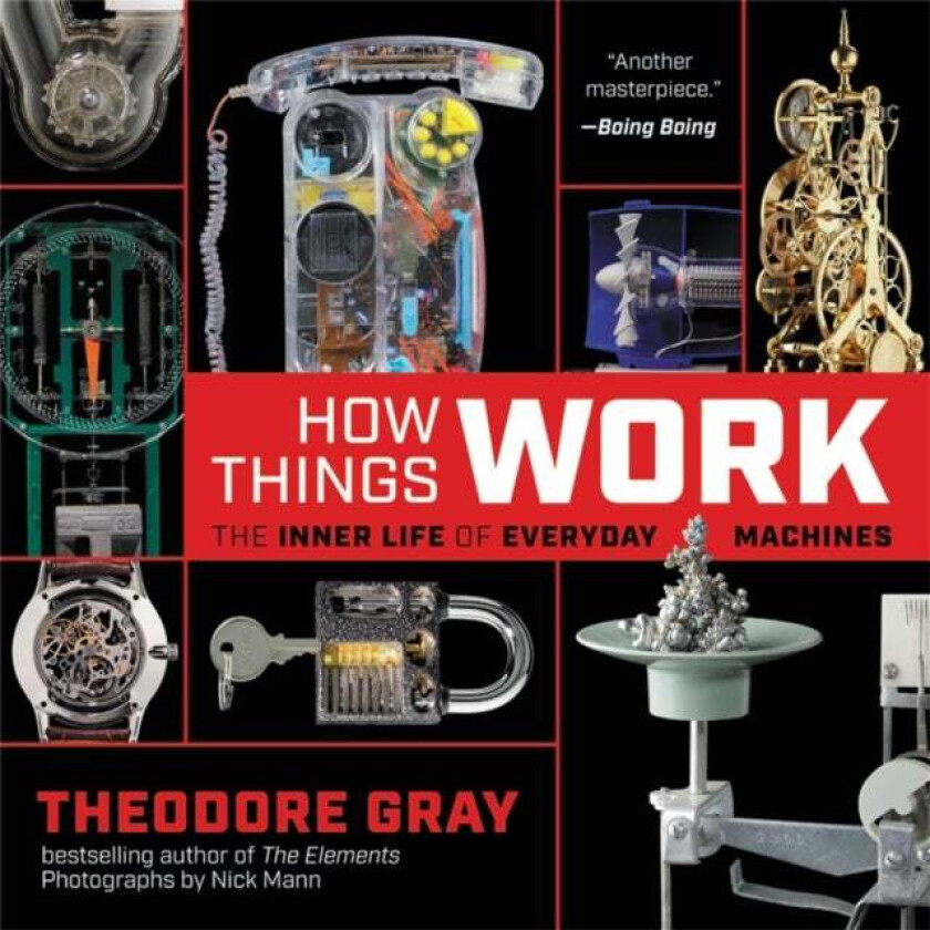 How Things Work av Theodore Gray