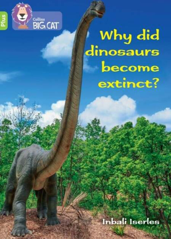 Why did dinosaurs become extinct? av Claire Llewellyn