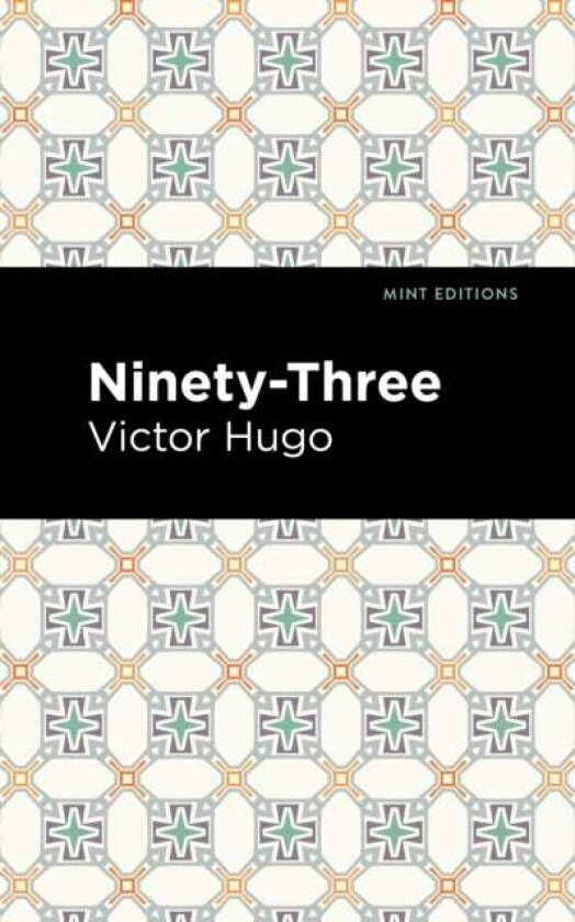 Ninety-Three av Victor Hugo