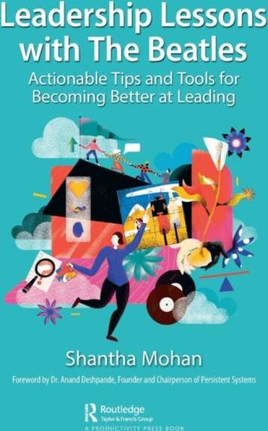 Leadership Lessons with The Beatles av Shantha Mohan