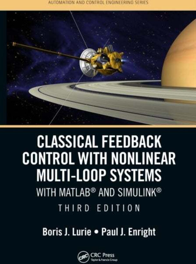 Classical Feedback Control with Nonlinear Multi-Loop Systems av Boris J. (California Institute of Technology Pasadena USA) Lurie, Paul (California Ins
