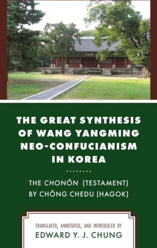 The Great Synthesis of Wang Yangming Neo-Confucianism in Korea