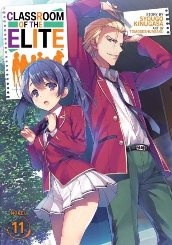 Classroom of the Elite (Light Novel) Vol. 11 av Syougo Kinugasa