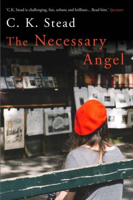The Necessary Angel av C. K. Stead
