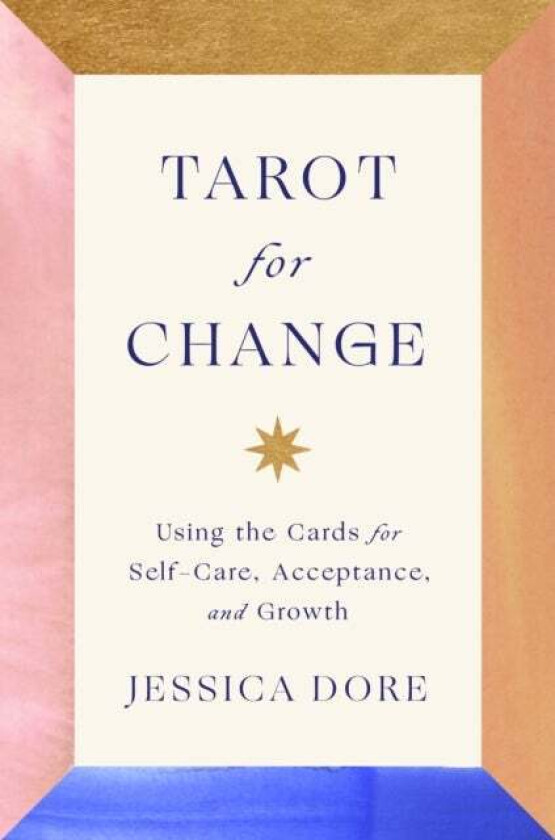Tarot For Change av Jessica Dore