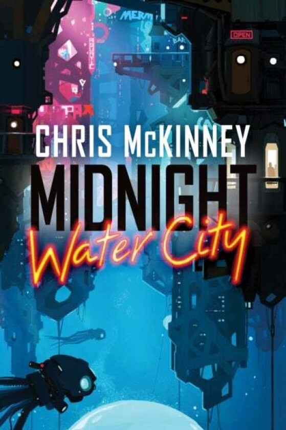 Midnight, Water City av Chris Mckinney