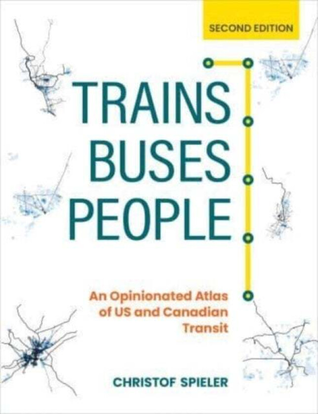 Trains, Buses, People av Christof Spieler