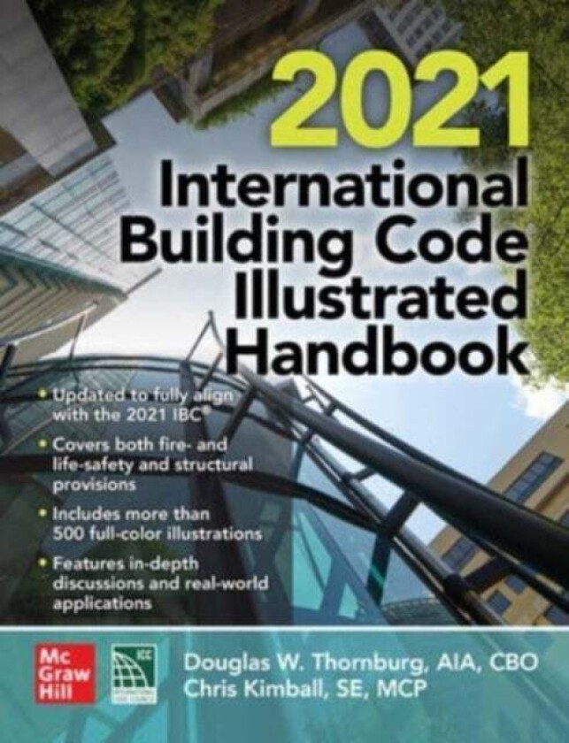 2021 International Building Code¿ Illustrated Handbook av International Code Council, Douglas Thornburg, Chris Kimball