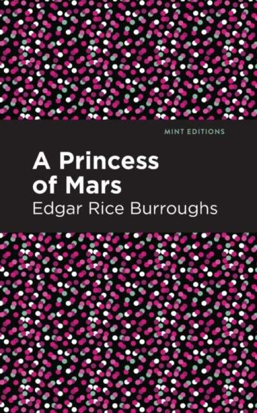 A Princess of Mars av Edgar Rice Burroughs