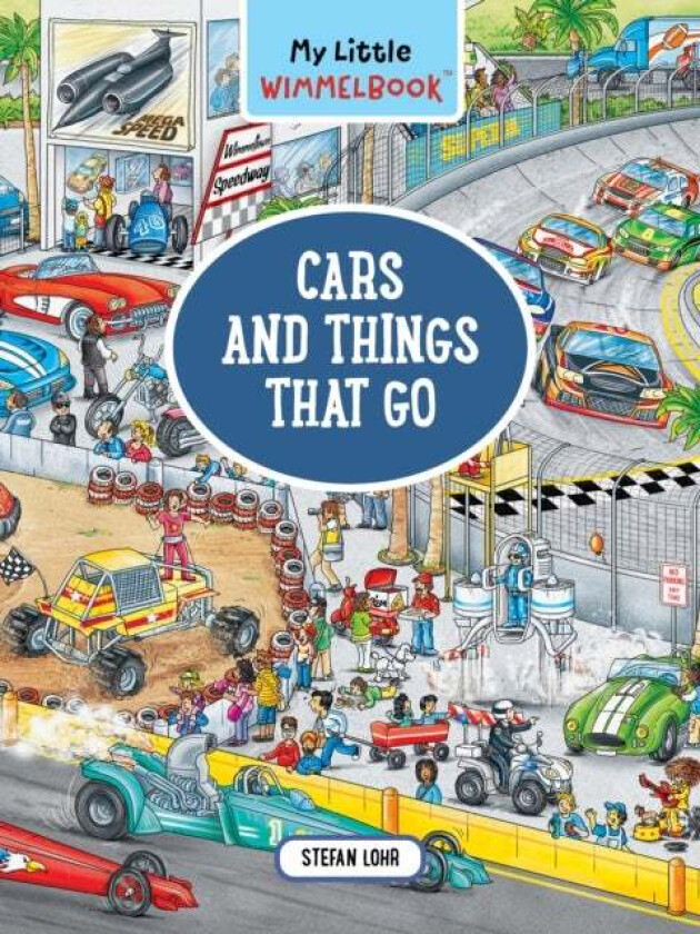 My Little Wimmelbook: Cars and Things That Go av Stefan Lohr