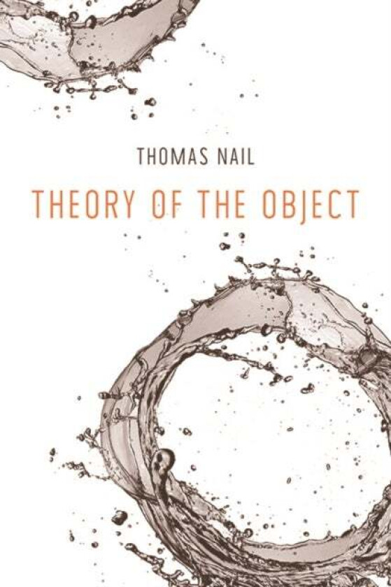 Theory of the Object av Thomas Nail