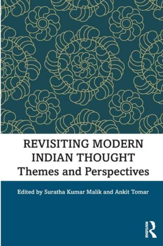 Revisiting Modern Indian Thought
